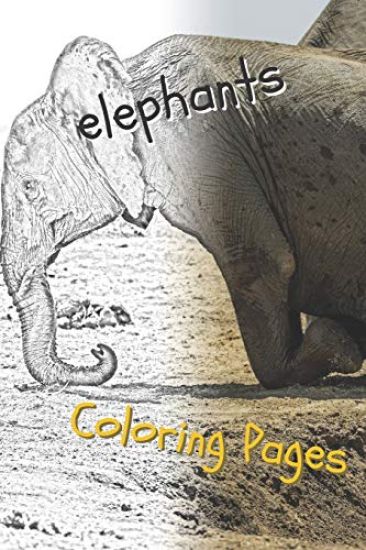 Elephant Coloring Pages: Beautiful Coloring Pages with Animal for Adults and for Kids