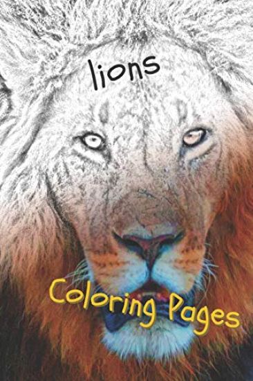 Lions Coloring Pages: Lions Beautiful Drawings for Adults Relaxation