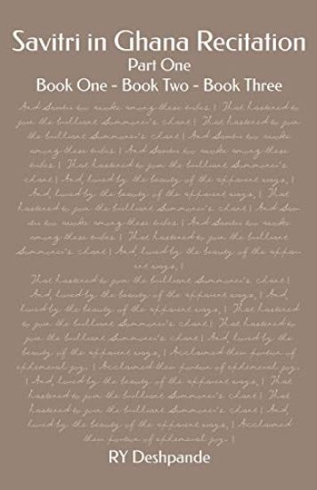 Savitri in Ghana Recitation: Part One: Book One - Book Two - Book Three