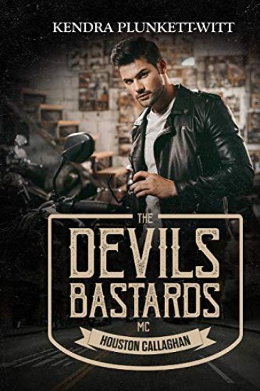 Houston Callaghan: The Devil's Bastards MC