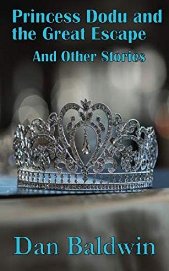 Princess Dodu and the Great Escape and Other Stories