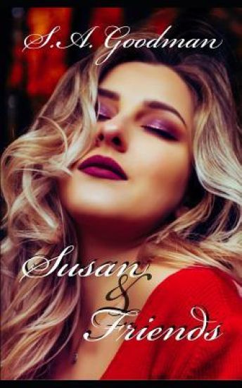 Susan & Friends