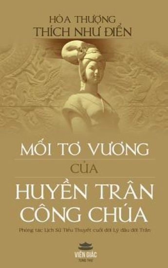 M?i to vuong c?a Huy?n Trân Công Chúa (bìa c?ng)