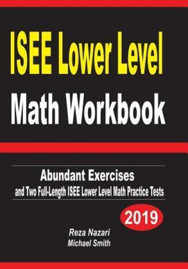 ISEE Lower Level Math Workbook
