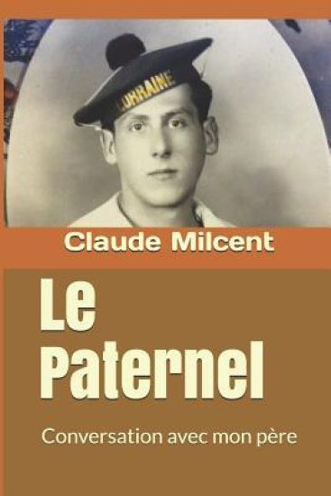 Le Paternel: Conversation avec mon père