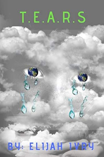 T.E.A.R.S: Tears