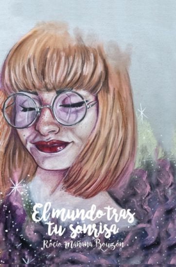 El mundo tras tu sonrisa