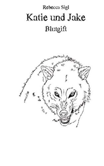 Katie Und Jake: Blutgift