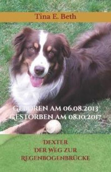Dexter Der Weg zur Regenbogenbrücke