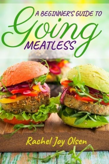 A Beginner's Guide To Going Meatless