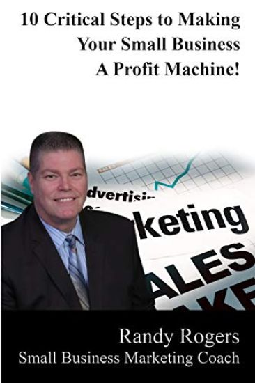 10 Critical Steps to Making Your Business a Profit Machine