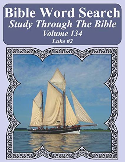 Bible Word Search Study Through The Bible: Volume 134 Luke #2