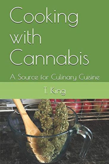 Cooking with Cannabis: A Source for Culinary Cuisine