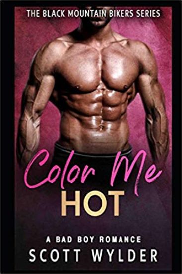 Color Me Hot: A Bad Boy Romance