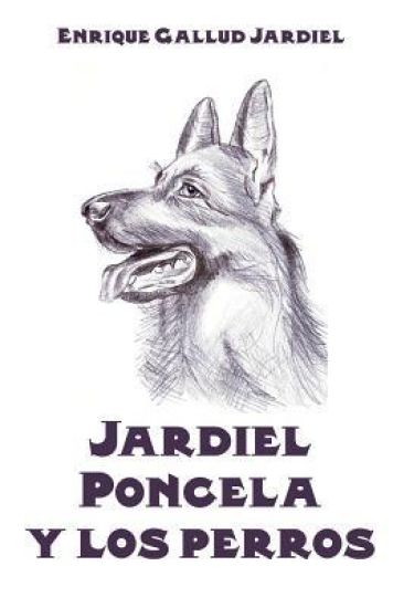 Jardiel Poncela y los perros
