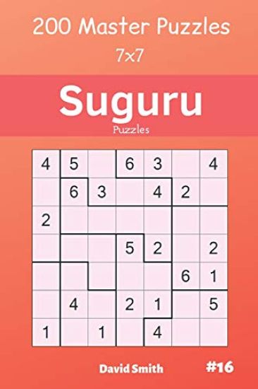 Suguru Puzzles - 200 Master Puzzles 7x7 Vol.16