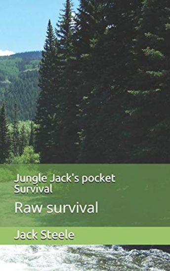 Jungle Jack's Pocket Survival: Raw Survival