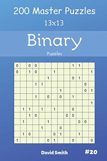 Binary Puzzles - 200 Master Puzzles 13x13 Vol.20