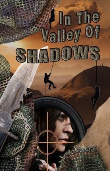 In The Valley Of Shadows