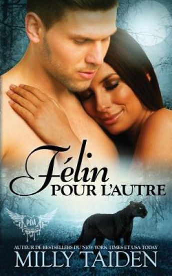 Felin Pour l'Autre: Une Romance Paranormale