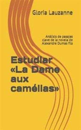 Estudiar La Dame aux camélias