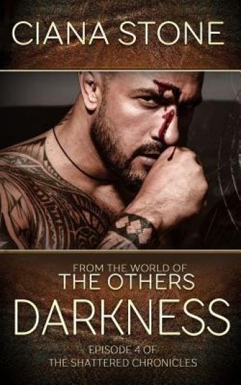 Darkness: Episode 4 of The Shattered Chronicles