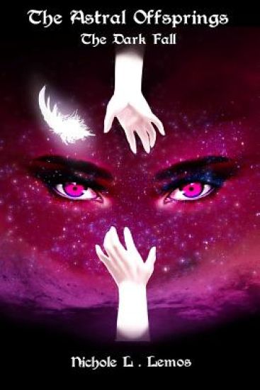 The Astral Offsprings: The Dark Fall