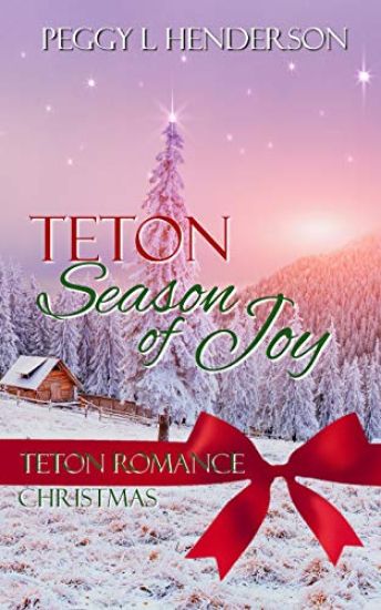 Teton Season of Joy: Teton and Yellowstone Christmas
