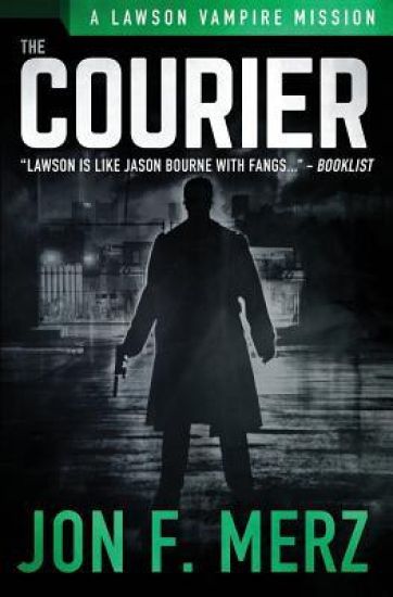 The Courier: A Supernatural Espionage Urban Fantasy Series