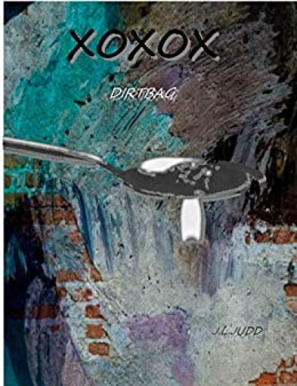 Xoxox: Dirtbag