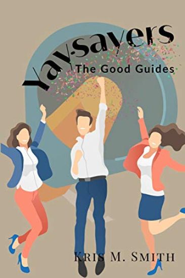 Yay-Sayers: The Good Guides