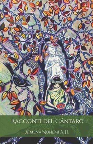 Racconti del Cántaro: Le storie registrate nei grembi delle donne di uno stesso lignaggio