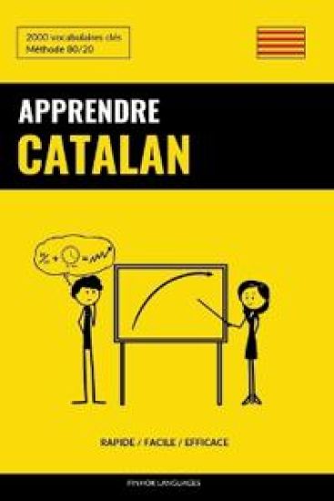 Apprendre le catalan - Rapide / Facile / Efficace