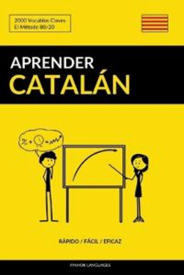 Aprender Catalán - Rápido / Fácil / Eficaz
