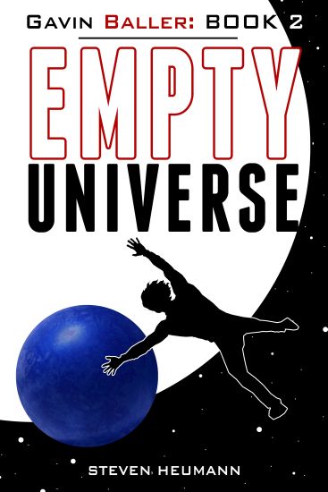 Gavin Baller Book 2: Empty Universe