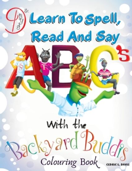 Learn to Spell, Read and say ABC's with the Backyard Buddis