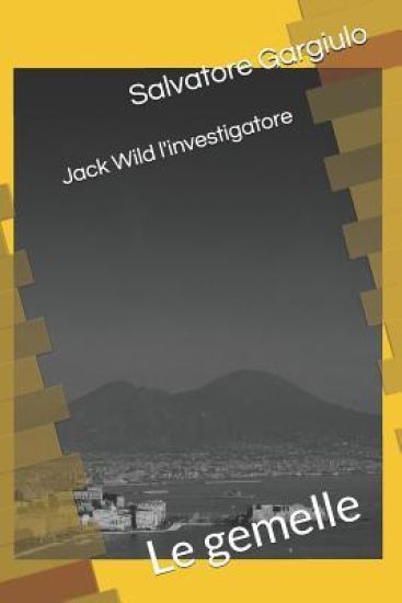 Jack Wild l'investigatore: Le gemelle