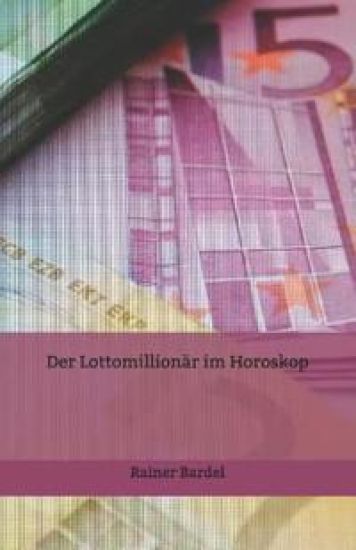 Der Lottomillionär im Horoskop
