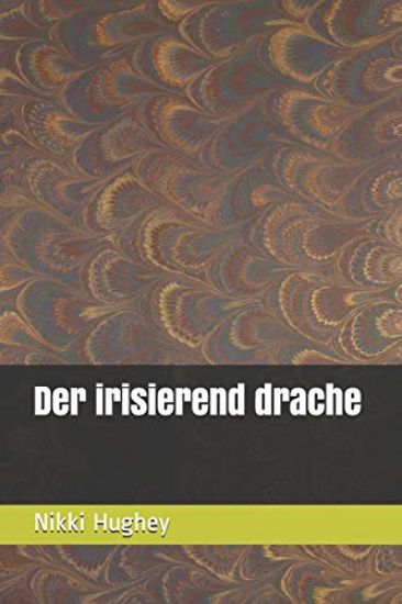 Der irisierend drache