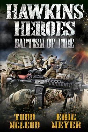 Hawkins' Heroes: Baptism of Fire