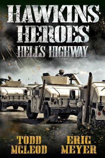 Hawkins' Heroes: Hell's Highway