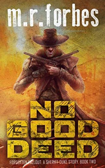 No Good Deed: A Sheriff Duke Story