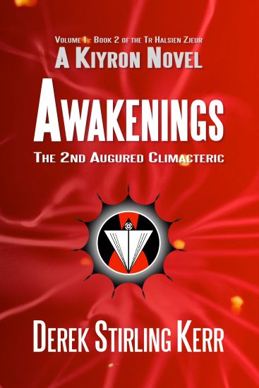 Awakenings: The 2nd Augured Climacteric: Volume 1 - Book 2