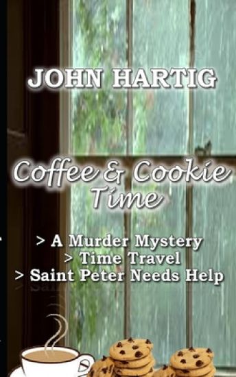 Coffee & Cookie Time: 3 Short Stories by John Hartig
