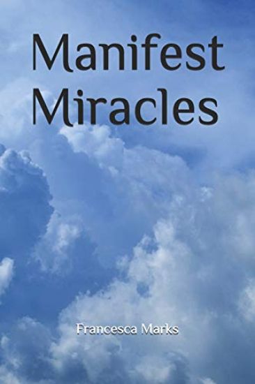 Manifest Miracles