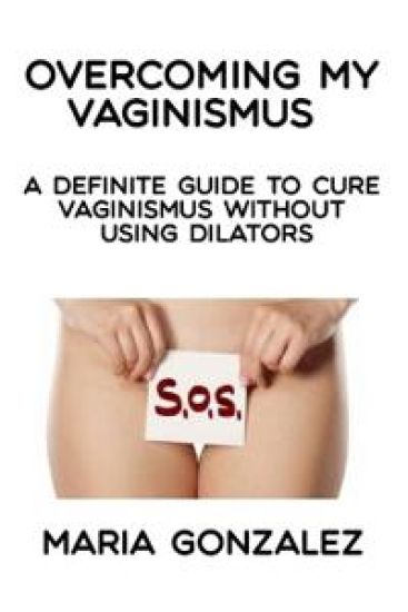 Overcoming my vaginismus