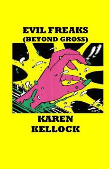 EVIL FREAKS (Beyond Gross)