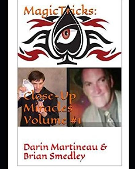 Magic Tricks: Close-Up Miracles Volume #1
