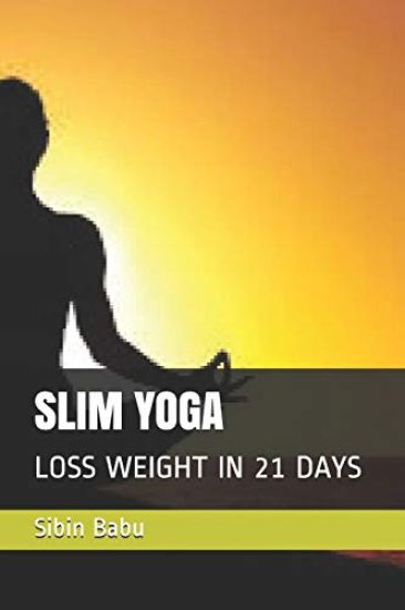 Slim Yoga: Loss Weight in 21 Days