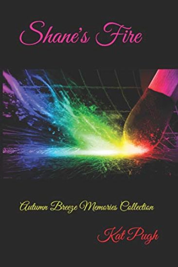 Shane's Fire: Autumn Breeze Memories Collection